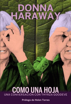 Tapa de Como una hoja: una conversación con Thyrza N. Goodeve