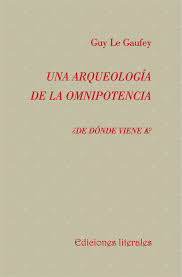 Tapa de Una arqueología de la omnipotencia